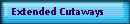 Extended Cutaways