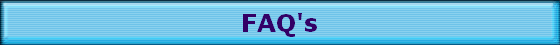 FAQ's